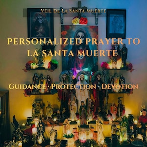 Preghiera personalizzata a Santa Muerte / Preghiera spirituale personalizzata / Preghiera devozionale a Santa Muerte / Protezione e guida