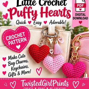 May include: A digital download PDF crochet pattern titled Little Crochet Puffy Hearts. The image features three crocheted heart keychains in red, light pink, and dark pink, attached to gold-toned metal rings with small tassels and heart charms.