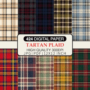 May include: A digital paper collection featuring various tartan plaid patterns in a collage. The patterns include a range of colors such as red, blue, green, and yellow. The image includes text that reads "424 Digital Paper Tartan Plaid High Quality 300DPI JPG | PDF | 12x12 inch."