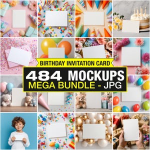 May include: A collection of mockups featuring blank white cards, surrounded by festive birthday decorations. The image includes text that reads "BIRTHDAY INVITATION CARD" and "484 MOCKUPS MEGA BUNDLE - JPG". Various backgrounds include balloons, confetti, and gifts.