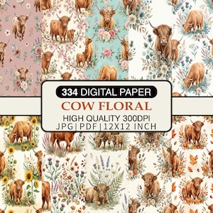 May include: Digital paper pack with Highland cow and floral designs. Patterns include cows with flowers, sunflowers, and autumn leaves. The image text states "334 Digital Paper Cow Floral 12x12 inch" (approx. 30.5 x 30.5 cm).