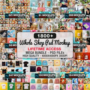May include: A promotional image showcasing a comprehensive collection of digital mockups. The image features various product categories, including frames, food pouches, business cards, t-shirts, sweatshirts, and phone cases. The text highlights "1800+ Whole Shop PSD Mockup" with "Lifetime Access" and "Mega Bundle - PSD Files."