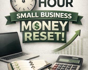 One Hour Small Business Money Reset Financial Clarity Workbook for Entrepreneurs