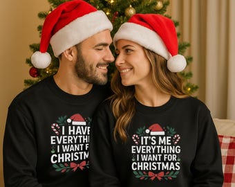 Couples Christmas Sweatshirt Set, Funny Xmas Matching Shirts, Holiday Couple Outfit, Cute Christmas Gift, It’s Me Everything