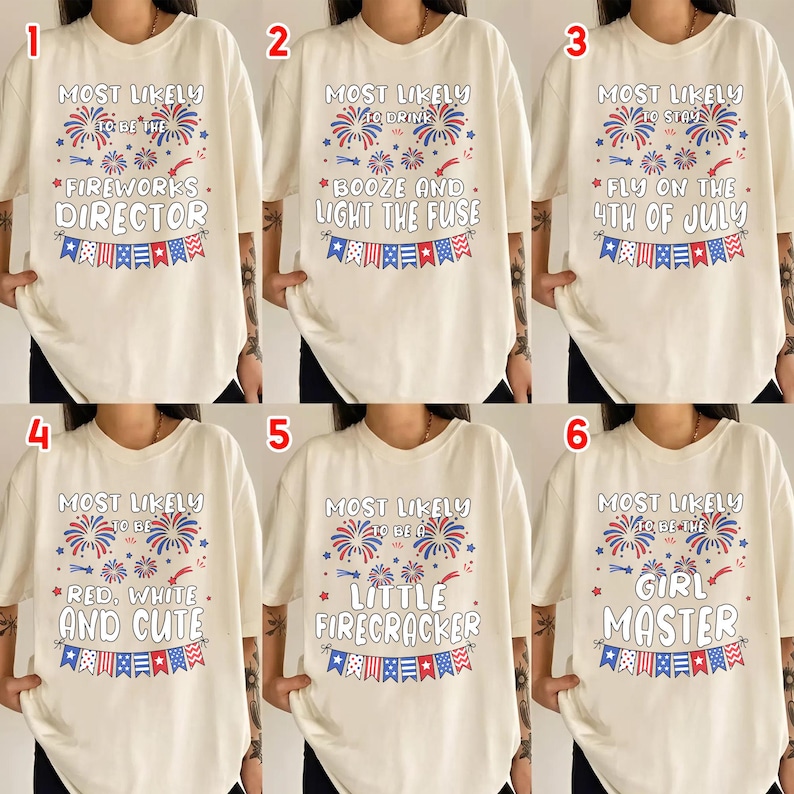 May include: Six cream-colored t-shirts with different text and graphics related to the 4th of July. The shirts have the phrases "Fireworks Director", "Booze and Light the Fuse", "Fly on the 4th of July", "Red, White, and Cute", "Little Firecracker", and "Girl Master".