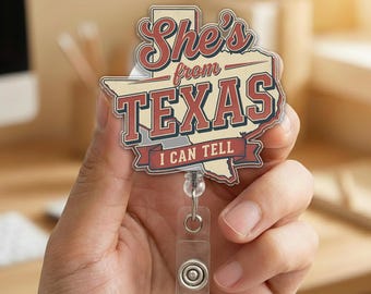 She’s From Texas Badge Reel Texas Pride Badge Reel Retro Texas Badge Holder Funny Southern Gift Texas Girl Gift B1EW12