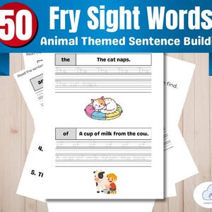 Puede incluir: Hoja de trabajo educativa titulada "50 Fry Sight Words" con ejercicios de construcción de oraciones con temática animal. Las páginas presentan oraciones para completar, ilustraciones de un gato y una vaca, y el texto "The cat naps" y "A cup of milk from the cow."