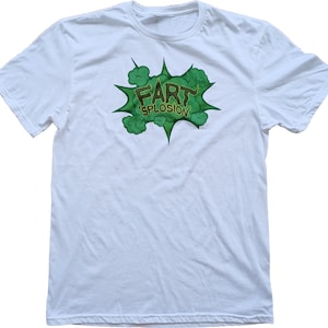 Fart 'Splosion White Comfort Colors T-Shirt