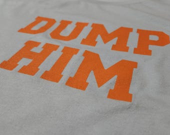 Dump Him Ljusblå Bella + Canvas T-shirt