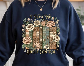 I Have No Shelf Control Shirt, Bookworm Gift, Book T-shirt, Librarian Shirt, Book Lover Shirt, Reading Teacher Shirt, Reading Shirt
