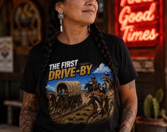 The First Drive-By T-Shirt: Vintage Western Scene Graphic Tee