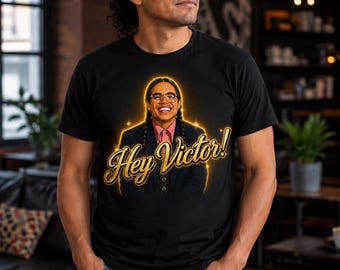 Hey Victor! Custom T-shirt