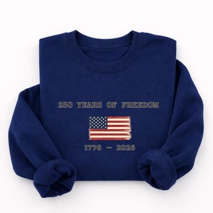 250 Years of Freedom Shirt, America 1776 2026 Sweatshirt, Patriotic USA Shirt, 4th of July Tee, Freedom Shirt