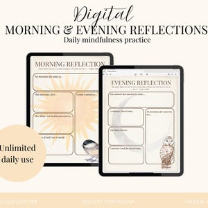 Peut inclure: Deux tablettes numériques affichant des modèles "Morning & Evening Reflections" pour la pratique quotidienne de la pleine conscience. Les modèles présentent des illustrations de soleil et de lune, avec un espace pour les invites de journal. Le texte comprend "Utilisation quotidienne illimitée."