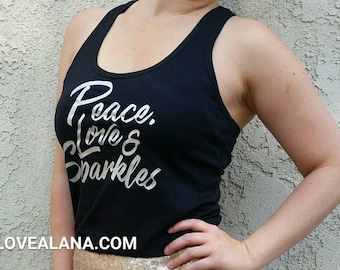 SALE - Peace, Love & Sparkles! - Silver Stretchy Black Tank Top, Racerback - A Love, Alana original!