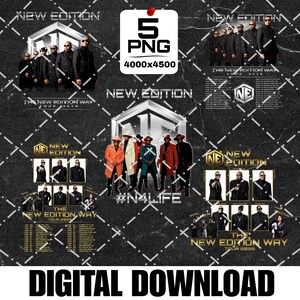 May include: Digital download graphic featuring multiple images of the musical group New Edition. The design includes the group's logo, tour dates, and the text "#N4LIFE". The file is labeled as 5 PNG files, 4000x4500 pixels.