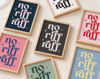 Lámina "No Riff Raff", póster para pasillo, arte para la pared de la cocina, decoración original para el hogar, pared de galería moderna, letrero divertido, arte colorido