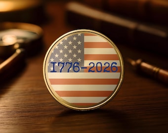 1776–2026 Anniversary Coin, American Flag Commemorative Coin, US 250th Celebration Collectible, Patriotic Gift, Liberty Coin