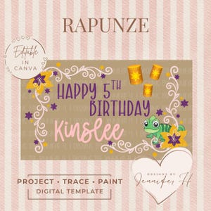 May include: A digital template with a Rapunzel theme, featuring the text "Happy 5th Birthday Kinslee." The design includes floating lanterns, floral accents, and a cartoon chameleon. The words "Editable in Canva" are also present.