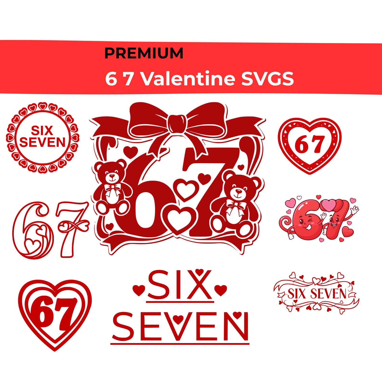 67 Valentine SVG Set | 6 7 Six Seven Valentine Bundle | Viral Meme ...