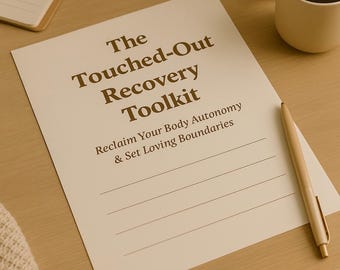 Touched Out Mom Toolkit | Overstimulated Mom Help | Sensory Overload Relief | Boundaries & Space Scripts PDF