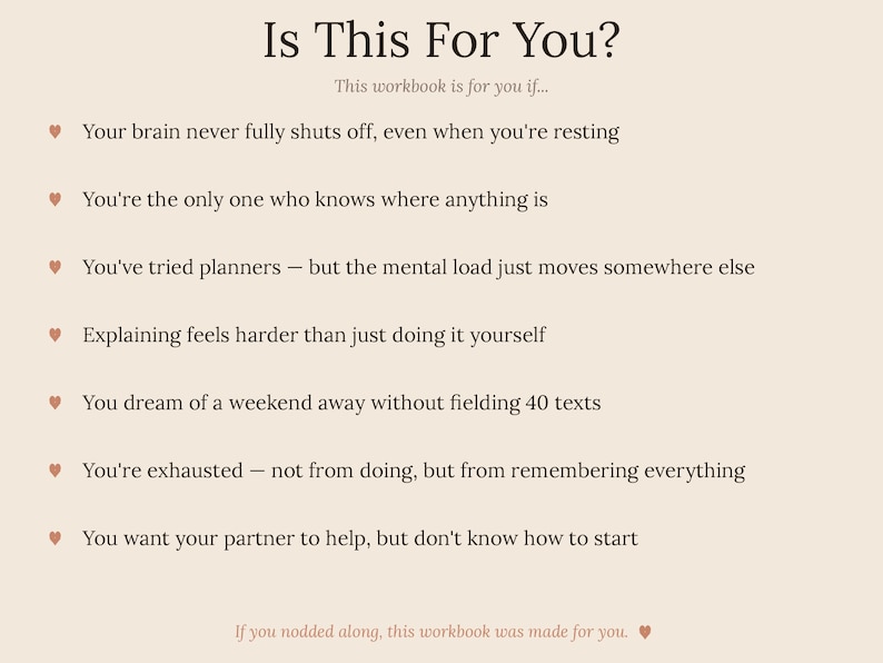 May include: A beige informational graphic titled Is This For You? with a list of seven statements marked by small heart icons. The text describes feelings of mental exhaustion, managing household tasks, and the desire for shared responsibility.