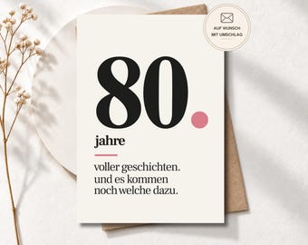 Besondere Geburtstagskarte zum 80. „Jahre voller Geschichten“  für Frauen und Männer, Postkarte oder Klappkarte, Geburtstagsgeschenk