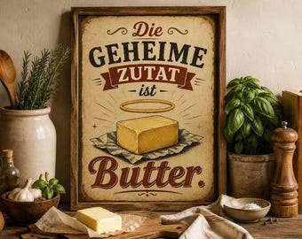 Küchenposter „Die geheime Zutat ist Butter“ | Lustiges Vintage Küchenbild | Printable Wanddeko Küche | Digital Download