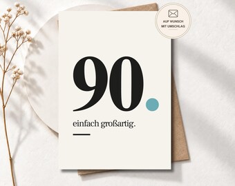 Moderne Geburtstagskarte zum 90. „Einfach großartig“ für Frauen und Männer, Postkarte oder Klappkarte, Geburtstagsgeschenk