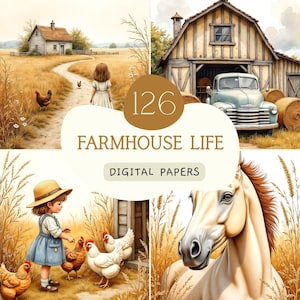 May include: A collage of four watercolor illustrations with a farmhouse theme. The images include a girl feeding chickens, a horse, a barn with a truck, and a path leading to a house. The text "126 FARMHOUSE LIFE DIGITAL PAPERS" is overlaid on the image.