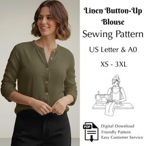 May include: An olive green linen button-up blouse. The image shows a woman wearing the blouse. Text on the right side reads "Linen Button-Up Blouse Sewing Pattern" and "US Letter & A0" with sizes "XS - 3XL". A PDF icon is also visible.