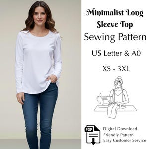 Könnte beinhalten: Eine Frau trägt ein weißes Langarm-Top und blaue Jeans. Das Bild enthält den Text: "Minimalist Long Sleeve Top Sewing Pattern" und "XS - 3XL". Ein PDF-Symbol ist ebenfalls sichtbar.