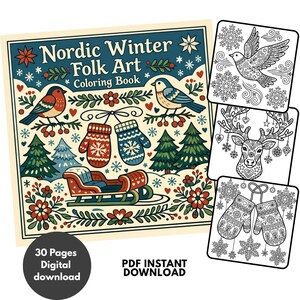 May include: A square coloring book cover titled Nordic Winter Folk Art Coloring Book featuring a red sleigh, mittens, birds, and pine trees in a cream, red, blue, and green palette. Three black and white line art pages show a bird, a deer, and mittens.