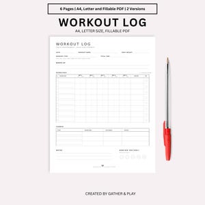 May include: A white workout log with the title "WORKOUT LOG" at the top. The log includes sections for date, workout name, and exercises. A red and black pen is on the right side of the log.