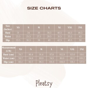 May include: A size chart with measurements in inches and centimeters. The chart includes bust, waist, and hip measurements for sizes XS to 3XL. The text "SIZE CHARTS" is at the top, and the brand name "Pleatsy" is at the bottom.