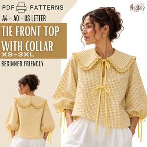 Puede incluir: Una blusa de cuadros vichy amarillos y blancos con lazo frontal, cuello grande con volantes y mangas tres cuartos. El texto dice: PDF PATTERNS, A4 - A0 - US LETTER, TIE FRONT TOP WITH COLLAR, XS-3XL, BEGINNER FRIENDLY, y la marca Pleatsy.