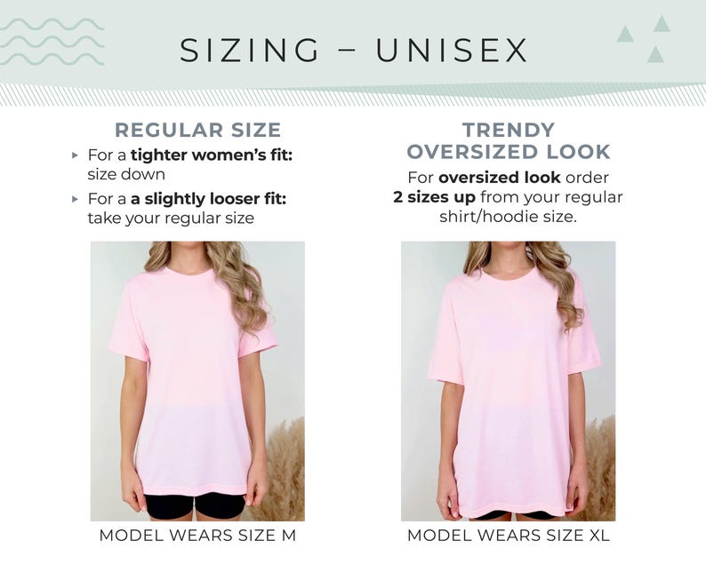 May include: Image showing unisex sizing information for t-shirts. Text reads "Regular Size" and "Trendy Oversized Look". Two models wear pink t-shirts, one in size M and the other in size XL. Instructions are provided for fit.