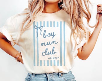 Boy Mum Club Shirt, Coquette New Mum Shirt for Baby Announcement, Custom Gender Reveal Tee, Baby Shower Gift, Expectant Mum, First Time Mum