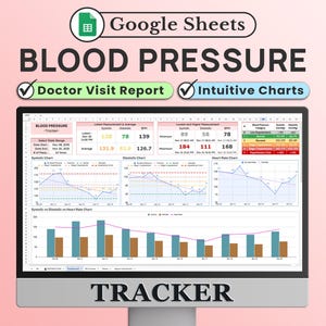 May include: A digital Google Sheets blood pressure tracker displayed on a computer monitor. The interface features a dashboard with systolic, diastolic, and heart rate data, including intuitive charts, a doctor visit report, and tables.