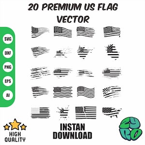 May include: A digital collection of 20 black and white US flag vector designs featuring various styles including waving, distressed, and map-shaped graphics. The text reads 20 PREMIUM US FLAG VECTOR, INSTAN DOWNLOAD, and HIGH QUALITY with file formats SVG, DXF, PNG, EPS, AI.
