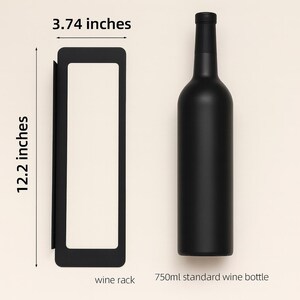 May include: A black wine bottle and a black rectangular wine rack. The wine rack is 3.74 inches wide and 12.2 inches tall. The text "wine rack" and "750ml standard wine bottle" are visible.