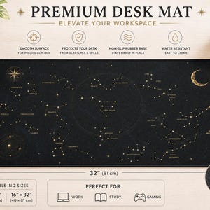 May include: A black desk mat with a constellation design and gold accents. The mat is 32 inches (81 cm) long and 16 inches (40 cm) wide. It features the text "PREMIUM DESK MAT" and is designed for work, study, and gaming.
