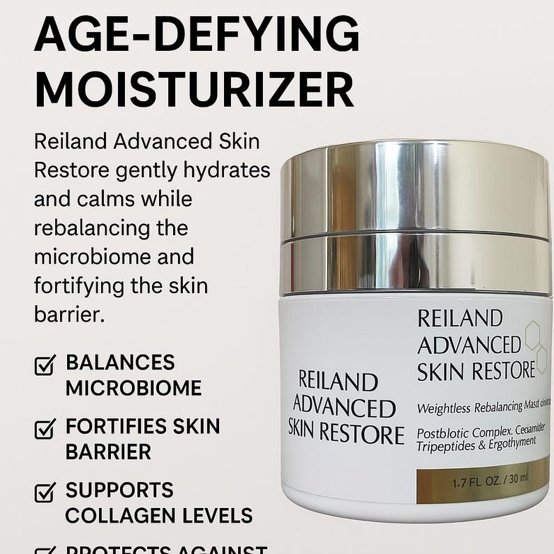 May include: A white jar of Reiland Advanced Skin Restore moisturizer with a silver lid. The label includes text: "AGE-DEFYING MOISTURIZER", "Balances Microbiome", and "Fortifies Skin Barrier". The jar contains 1.7 FL OZ / 30 ml.