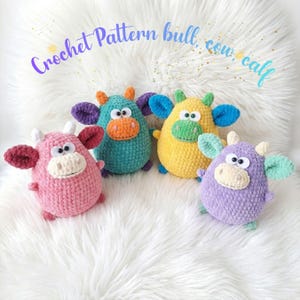 May include: Four plush crochet toys shaped like rounded animals, including a pink, teal, yellow, and purple one, each with two eyes, a snout, and two ears. The text Crochet Pattern bull, cow, calf is displayed in blue above the four plush toys.