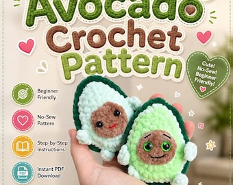 Könnte beinhalten: Zwei kleine, gehäkelte Avocado-Figuren mit dunkelgrüner Schale, hellgrünem Inneren und braunem Kern mit gestickten Gesichtsmerkmalen. Der Text lautet "Avocado Crochet Pattern", "Beginner Friendly", "No-Sew Pattern", "Step-by-Step Instructions", "Instant PDF Download" und "Cute! No-Sew! Beginner Friendly!".