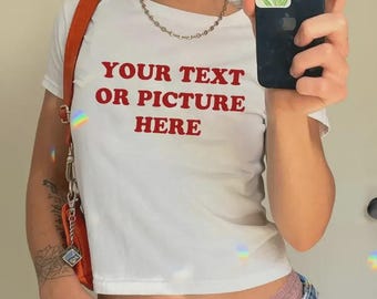 Custom Baby Tee, Personalized Photo Crop Top, Upload Your Image Shirt, Y2K Style Baby Tee, Custom Gift for Her