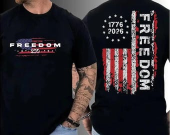 Patriotic USA Flag Freedom T-Shirt – Distressed Graphic, 250 Years American Freedom