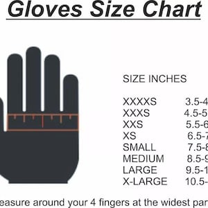 May include: A glove size chart with a black hand silhouette and a ruler graphic. The chart lists sizes from XXXXS to X-LARGE, with corresponding inch measurements ranging from 3.5-4.5 to 10.5-11.5 inches. Text at the bottom says "Measure around your 4 fingers at the widest part."