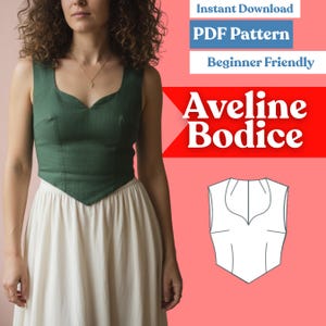 Puede incluir: Un corpiño sin mangas de color verde oscuro con escote corazón y dobladillo en punta. La imagen incluye el texto Instant Download, PDF Pattern, Beginner Friendly y Aveline Bodice, junto a un dibujo lineal blanco del corpiño.