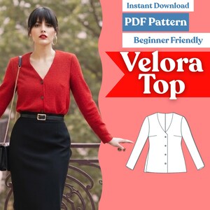 May include: A digital PDF sewing pattern for the Velora Top, featuring a V-neckline, long sleeves, and a front button closure. The graphic includes text reading Instant Download, PDF Pattern, Beginner Friendly, and Velora Top with a line drawing.